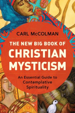 9781506486840 New Big Book Of Christian Mysticism (Expanded)
