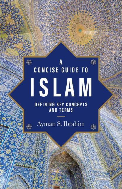 9781540966667 Concise Guide To Islam