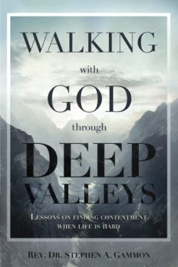 9781622456901 Walking With God Through Deep Valleys