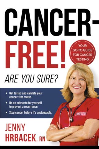 9781629995533 Cancer Free : Are You Sure