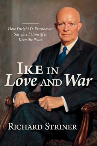 9781637584224 Ike In Love And War