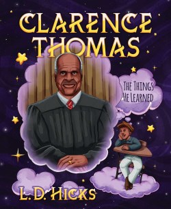 9781642936193 Clarence Thomas : The Things He Learned