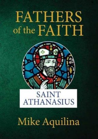 9781681923970 Fathers Of The Faith Saint Athanasius