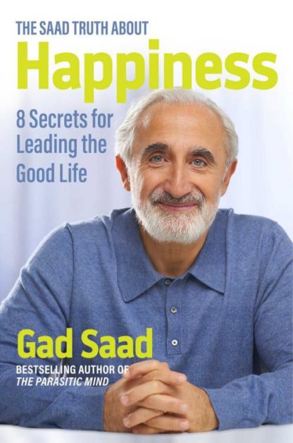 9781684512607 Saad Truth About Happiness