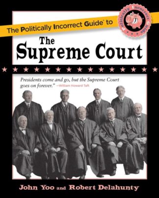 9781684513550 Politically Incorrect Guide To The Supreme Court
