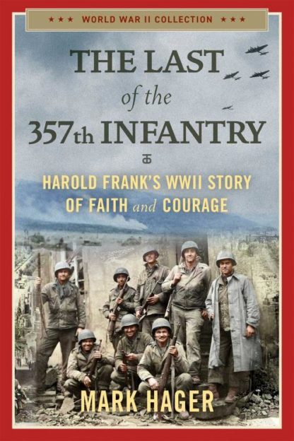 9781684514045 Last Of The 357th Infantry