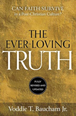 9781684514076 Ever Loving Truth: (Revised)