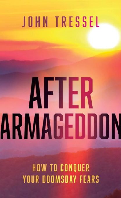 9781734323139 After Armageddon : How To Conqquer Your Doomsday Fears