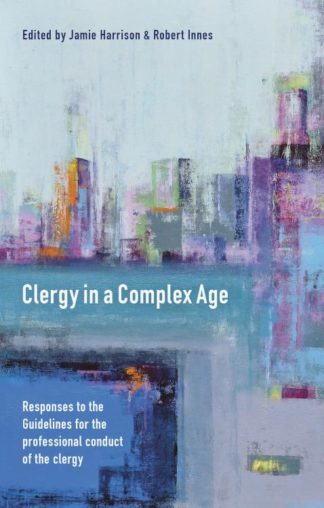 9780281074921 Clergy In A Complex Age