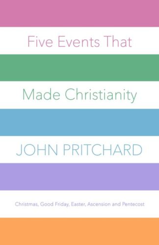 9780281078066 5 Events That Made Christianity