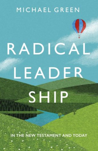 9780281078660 Radical Leadership : In The New Testament And Today (Student/Study Guide)