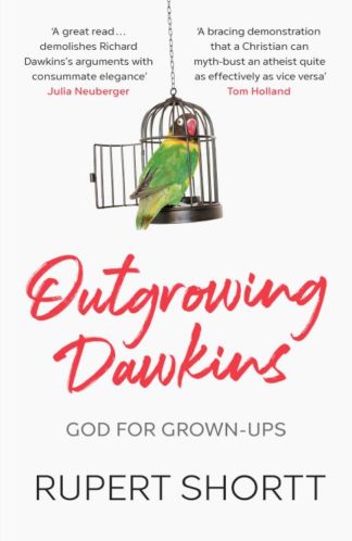 9780281084104 Outgrowing Dawkins : God For Grown-Ups
