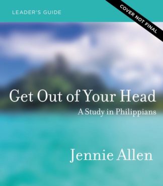 9780310116400 Get Out Of Your Head Leaders Guide (Teacher's Guide)