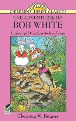 9780486481098 Adventures Of Bob White