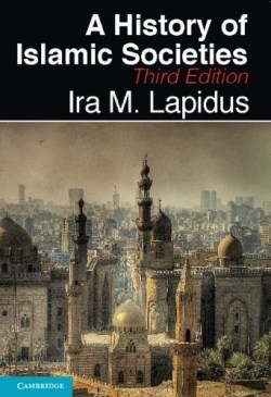 9780521732970 History Of Islamic Societies 3rd Edition