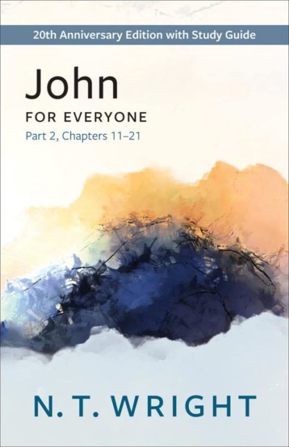 9780664266417 John For Everyone Part 2 Chapters 11-21 (Anniversary)