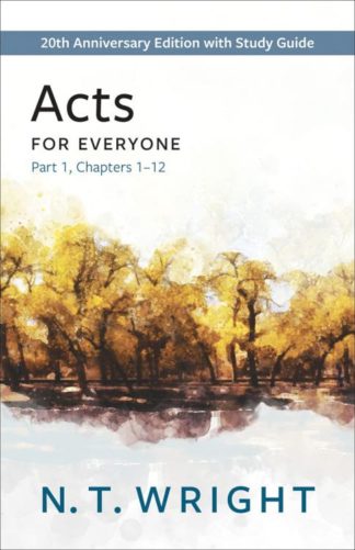 9780664266424 Acts For Everyone Part 1 Chapters 1-12 (Anniversary)
