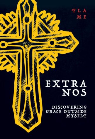 9780758673138 Extra Nos : Discovering Grace Outside Myself