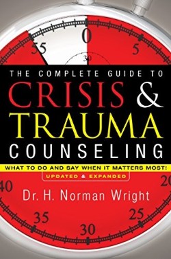 9780764216343 Complete Guide To Crisis And Trauma Counseling (Reprinted)