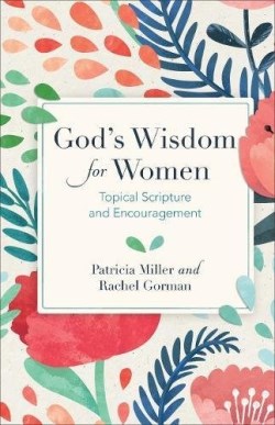 9780801019487 Gods Wisdom For Women (Reprinted)