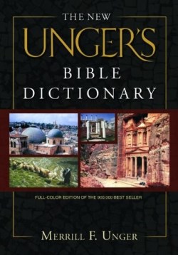 9780802490667 New Ungers Bible Dictionary (Revised)