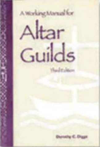 9780819214553 Working Manual For Altar Guilds (Reprinted)