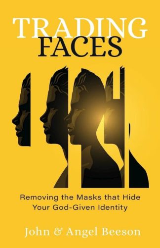 9780825447846 Trading Faces : Removing The Masks That Hide Your God-Given Identity