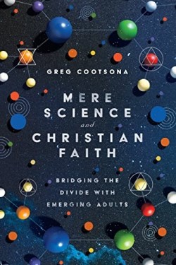 9780830838141 Mere Science And Christian Faith