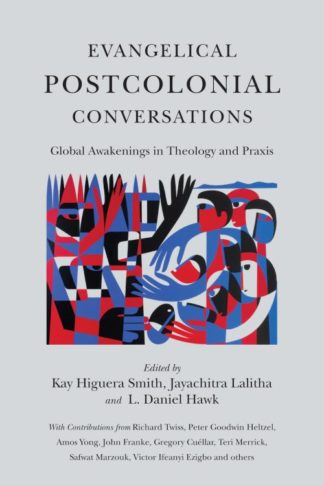 9780830840533 Evangelical Postcolonial Conversations
