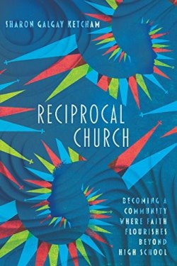 9780830841486 Reciprocal Church : Becoming A Community Where Faith Flourishes Beyond High