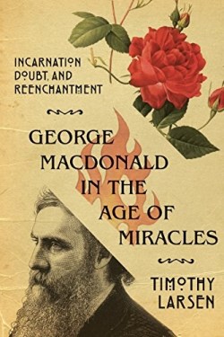 9780830853731 George MacDonald In The Age Of Miracles