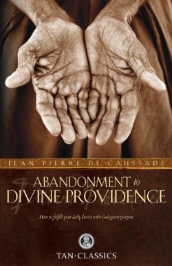 9780895552266 Abandonment To Divine Providence