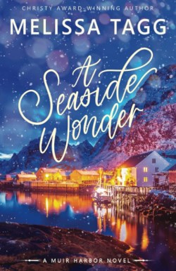 9780997964257 Seaside Wonder : A Muir Harbor Novel