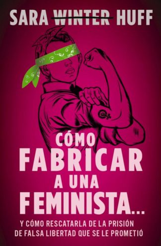 9781400336982 Como Fabricar A Una Feminista - (Spanish)