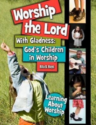 9781426753305 Worship The Lord With Gladness