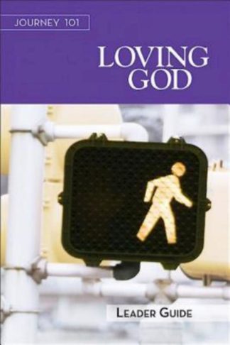 9781426765834 Loving God Leader Guide (Teacher's Guide)