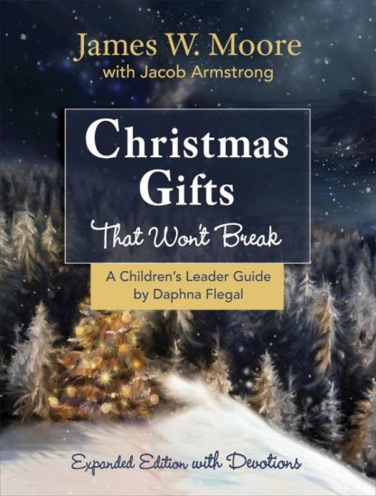 9781501840067 Christmas Gifts That Wont Break Childrens Leader Guide (Teacher's Guide)