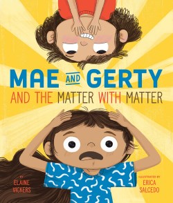 9781506485416 Mae And Gerty And The Matter With Matter
