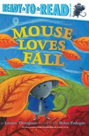 9781534421462 Mouse Loves Fall Ready To Read PreLevel 1