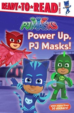 9781534430792 Power Up PJ Masks Ready To Read Level 1