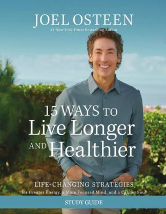 9781546005070 15 Ways To Live Longer And Healthier Study (Student/Study Guide)