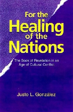 9781570752735 For The Healing Of The Nations