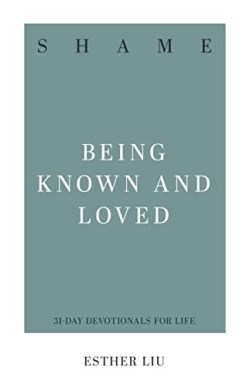 9781629950020 Shame : Being Known And Loved