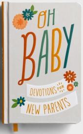 9781644549872 Oh Baby Devotions For New Parents