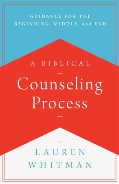 9781645071907 Biblical Counseling Process