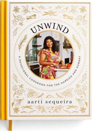 9781648707971 Unwind : A Devotional Cookbook For The Harried And Hungry