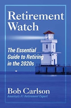 9781684513338 Retirement Watch : The Essential Guide To Retiring In The 2020s