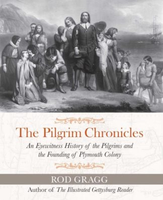 9781684514892 Pilgrim Chronicles : An Eyewitness History Of The Pilgirms And The Founding