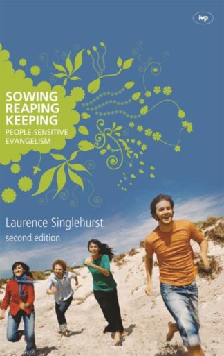 9781844741380 Sowing Reaping Keeping (Reprinted)