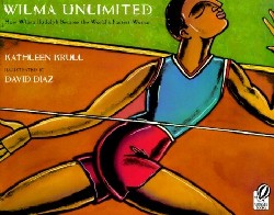 9780152020989 Wilma Unlimited : How Wilma Rudolph Became The Worlds Fastest Woman